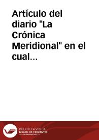 Más información sobre Artículo del diario "La Crónica Meridional" en el cual se describen los hallazgos que se han producido en las excavaciones efectuadas en el lugar conocido como Bajos de Roquetas, que se supone que corresponden a la ciudad de Urci