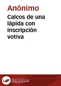 Más información sobre Calcos de una lápida con inscripción votiva
