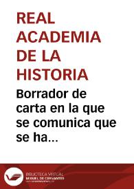 Más información sobre Borrador de carta en la que se comunica que se ha nombrado una comisión de la Academia para hacerse cargo de los ochenta y dos retratos del Museo Nacional de Pintura y Escultura concedidos a la Academia por Reales Ordenes de 27 de feberero y 29 de marzo.