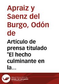 Más información sobre Artículo de prensa titulado "El hecho culminante en la historia de Álava" publicado en el "Heraldo Alavés" por Odón de Apraiz.