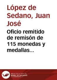 Oficio remitido de remisón de 115 monedas y medallas donadas. | Biblioteca Virtual Miguel de Cervantes