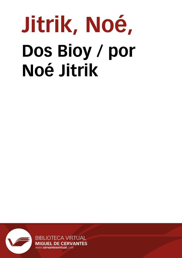 Dos Bioy / por Noé Jitrik | Biblioteca Virtual Miguel de Cervantes