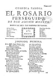 Comedia famosa. El rosario perseguido / De un ingenio | Biblioteca Virtual Miguel de Cervantes