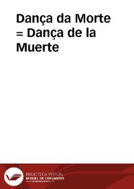 Dança da Morte = Dança de la Muerte (2010) / dramaturgia y dirección Ana Zamora, coproducido por Nao d'amores y Teatro da Cornucópia | Biblioteca Virtual Miguel de Cervantes