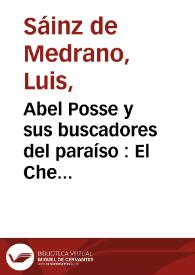 Abel Posse y sus buscadores del paraíso : El Che Guevara / Luis Sáinz de Medrano | Biblioteca Virtual Miguel de Cervantes