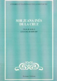 Sor Juana Inés de la Cruz  / Edición al cuidado de Luis Sáinz de Medrano | Biblioteca Virtual Miguel de Cervantes