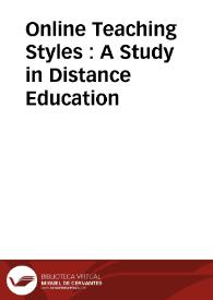 Online Teaching Styles : A Study in Distance Education | Biblioteca Virtual Miguel de Cervantes