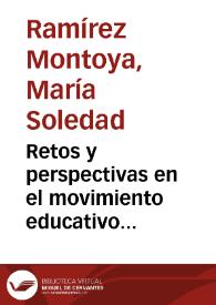 Retos y perspectivas en el movimiento educativo abierto de educación a distancia: estudio diagnóstico en un proyecto SINED | Biblioteca Virtual Miguel de Cervantes
