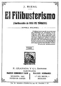 El filibusterismo : (continuación del Noli me tángere), novela filipina. Tomo I / J. Rizal