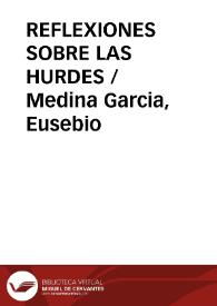 REFLEXIONES SOBRE LAS HURDES / Medina Garcia, Eusebio | Biblioteca Virtual Miguel de Cervantes