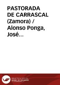 PASTORADA DE CARRASCAL (Zamora) / Alonso Ponga, José Luis | Biblioteca Virtual Miguel de Cervantes