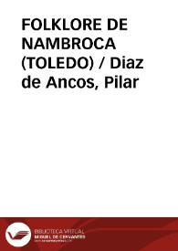FOLKLORE DE NAMBROCA (TOLEDO) / Diaz de Ancos, Pilar | Biblioteca Virtual Miguel de Cervantes