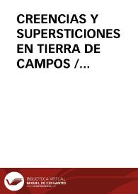 CREENCIAS Y SUPERSTICIONES EN TIERRA DE CAMPOS / Panizo Rodriguez, Juliana | Biblioteca Virtual Miguel de Cervantes