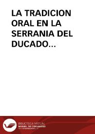 LA TRADICION ORAL EN LA SERRANIA DEL DUCADO (GUADALAJARA) / Ortiz Carrascosa, Olga / SACRISTAN TORDESILLAS | Biblioteca Virtual Miguel de Cervantes