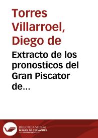 Extracto de los pronosticos del Gran Piscator de Salamanca desde el año de 1725 hasta el de 1753 | Biblioteca Virtual Miguel de Cervantes