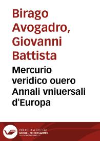 Mercurio veridico ouero Annali vniuersali d'Europa | Biblioteca Virtual Miguel de Cervantes