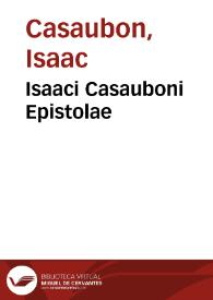 Isaaci Casauboni Epistolae | Biblioteca Virtual Miguel de Cervantes