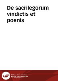 De sacrilegorum vindictis et poenis | Biblioteca Virtual Miguel de Cervantes