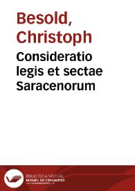 Consideratio legis et sectae Saracenorum | Biblioteca Virtual Miguel de Cervantes