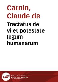 Tractatus de vi et potestate legum humanarum | Biblioteca Virtual Miguel de Cervantes