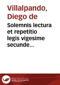 Solemnis lectura et repetitio legis vigesime secunde tituli primi septime partite | Biblioteca Virtual Miguel de Cervantes