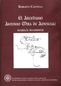 El arcediano Antonio Mira de Amescua: biografía documental / Roberto Castilla | Biblioteca Virtual Miguel de Cervantes