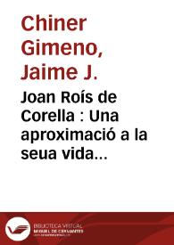 Joan Roís de Corella : Una aproximació a la seua vida i obra | Biblioteca Virtual Miguel de Cervantes