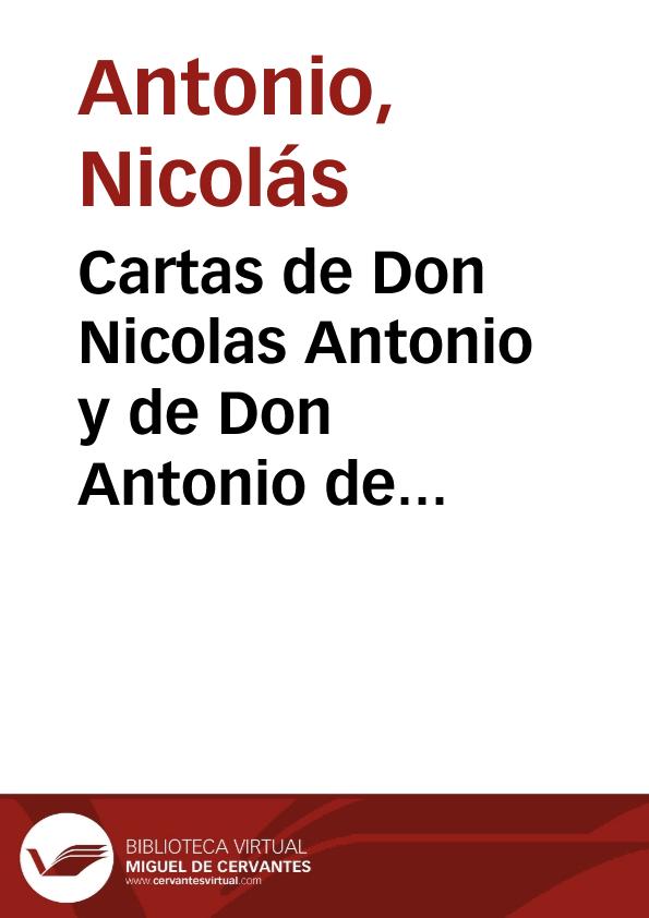 Cartas de Don Nicolas Antonio y de Don Antonio de Solis : añadese una de Don Christoval Crespi de Valdaura | Biblioteca Virtual Miguel de Cervantes