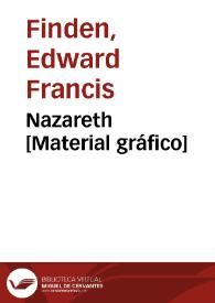 Nazareth [Material gráfico] | Biblioteca Virtual Miguel de Cervantes