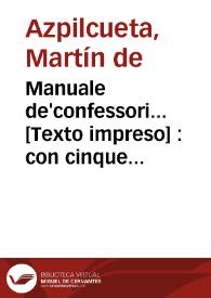 Manuale de'confessori... [Texto impreso] : con cinque commentarii... | Biblioteca Virtual Miguel de Cervantes