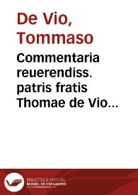 Commentaria reuerendiss. patris fratis Thomae de Vio ...in  Libros Aristotelis de Anima [Texto impreso] | Biblioteca Virtual Miguel de Cervantes