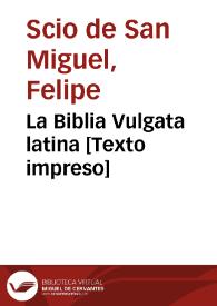 La Biblia Vulgata latina [Texto impreso] | Biblioteca Virtual Miguel de Cervantes