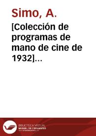 [Colección de programas de mano de cine de 1932] [Material gráfico] | Biblioteca Virtual Miguel de Cervantes