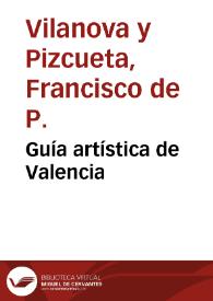 Guía artística de Valencia | Biblioteca Virtual Miguel de Cervantes