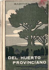 Del huerto provinciano. Nómada / Gabriel Miró | Biblioteca Virtual Miguel de Cervantes