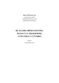 El teatro crítico español durante el franquismo, visto por sus censores / Berta Muñoz Cáliz | Biblioteca Virtual Miguel de Cervantes