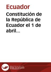 Más información sobre Constitución de la República de Ecuador el 1 de abril 1843