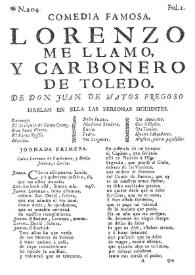Portada:Comedia famosa. Lorenzo me llamo, y carbonero de Toledo / De Don Juan Matos Fregoso