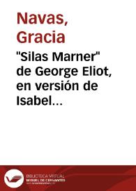 "Silas Marner" de George Eliot, en versión de Isabel de Oyarzábal de Palencia / Gracia Navas | Biblioteca Virtual Miguel de Cervantes