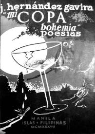 Mi copa bohemia: poesías / J. Hernández Gavira | Biblioteca Virtual Miguel de Cervantes