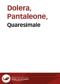 Quaresimale / di Pantaleone Dolera... | Biblioteca Virtual Miguel de Cervantes