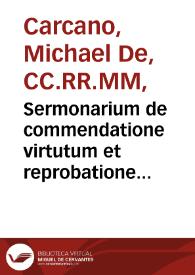 Sermonarium de commendatione virtutum et reprobatione vitiorum. | Biblioteca Virtual Miguel de Cervantes