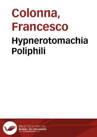 Hypnerotomachia Poliphili | Biblioteca Virtual Miguel de Cervantes