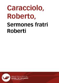 Sermones fratri Roberti | Biblioteca Virtual Miguel de Cervantes