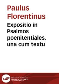 Expositio in Psalmos poenitentiales, una cum textu | Biblioteca Virtual Miguel de Cervantes