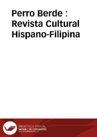 Perro Berde : Revista Cultural Hispano-Filipina | Biblioteca Virtual Miguel de Cervantes