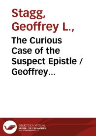 The Curious Case of the Suspect Epistle / Geoffrey Stagg | Biblioteca Virtual Miguel de Cervantes