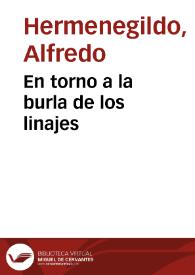 En torno a la burla de los linajes / Alfredo Hermenegildo | Biblioteca Virtual Miguel de Cervantes