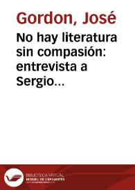 No hay literatura sin compasión: entrevista a Sergio Ramírez / José Gordon | Biblioteca Virtual Miguel de Cervantes