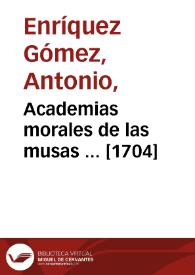  Academias morales de las musas ... / por Antonio Enriquez Gomez | Biblioteca Virtual Miguel de Cervantes